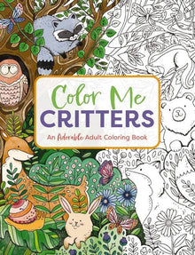  Color Me Critters: An Adorable Adult Coloring Book
