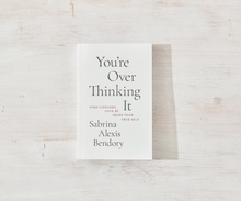  You're Overthinking It - book