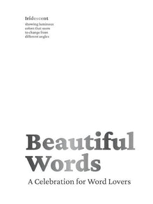  Beautiful Words: A Celebration for Word Lovers