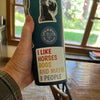 "I like horses, dogs and maybe 3 people" Quote Sticker