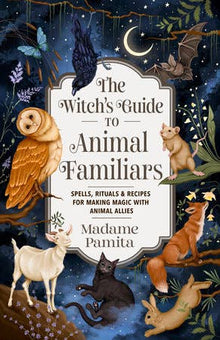  Witch's Guide To Animal Famili