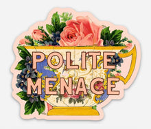  Polite Menace Sticker