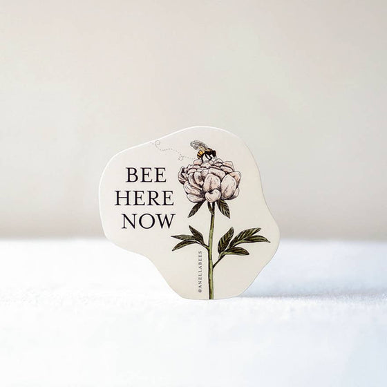 Bee Here Now Sticker