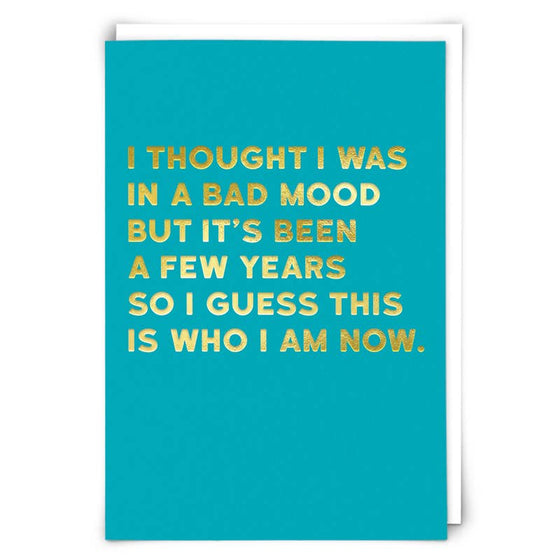 Bad Mood Greeting Card